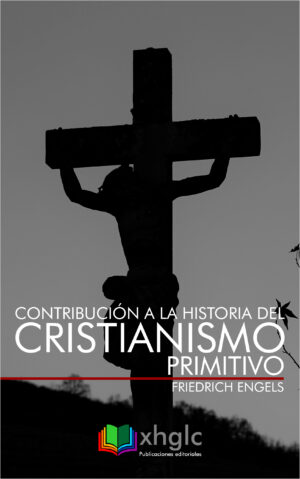 Contribución a la historia del Cristianismo primitivo (Friedrich Engels)
