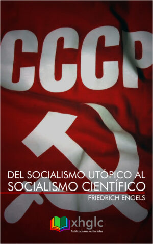 Del socialismo utópico al socialismo científico (Friedrich Engels)