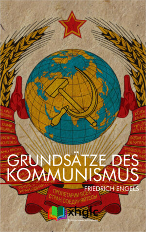 Grundsätze des Kommunismus (Friedrich Engels)