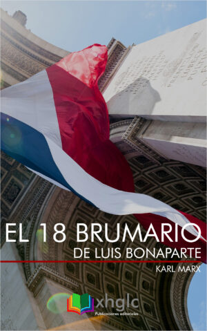 El 18 Brumario de Luis Bonaparte (Karl Marx)